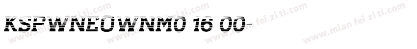 KSPWNEOWNM0 16 00字体转换